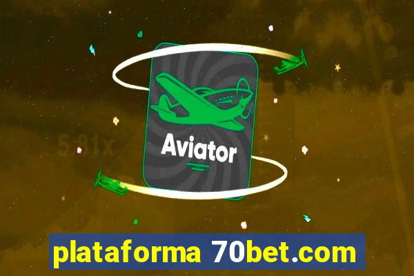 plataforma 70bet.com